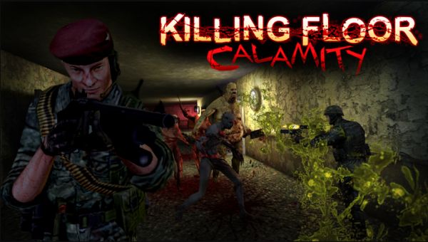 Killing Floor: Calamity 